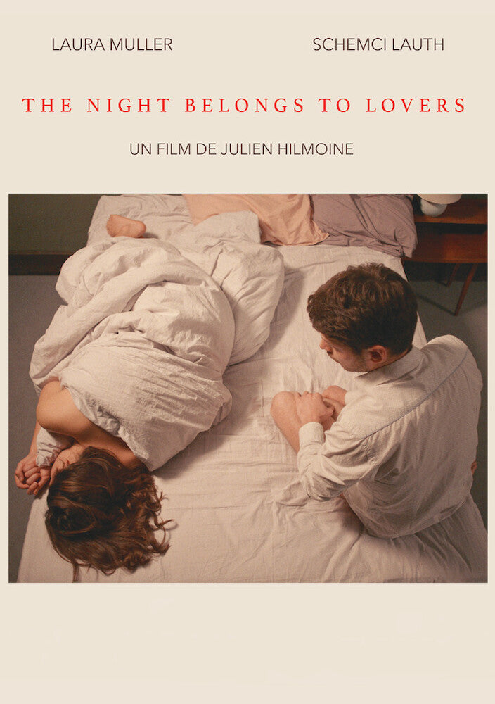 The Night Belongs to Lovers: Julien Hilmoine’s Romance Film