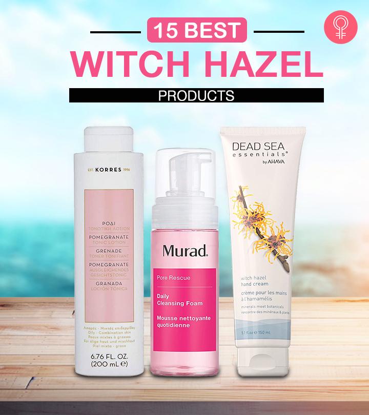 What to Know About Skin Care Products With Witch Hazel